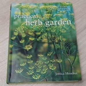 Practical Herb Garden Book.  Holistic Alternative Health book 245 pages